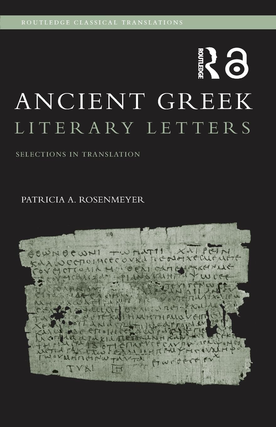 Ancient Greek Literary Letters (Routledge Classical Translations)
