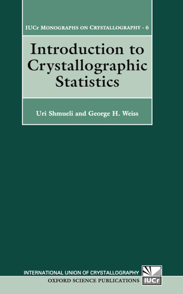 Introduction to Crystallographic Statistics (International Union of Crystallography Monographs on Crystallography)
