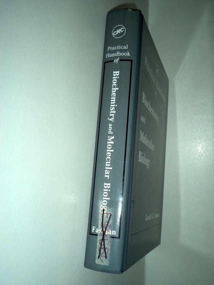 Practical Handbook of Biochemistry and Molecular Biology