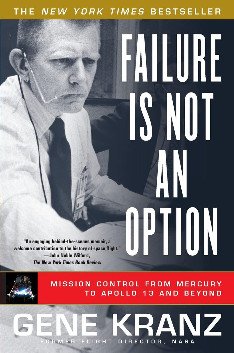 Failure Is Not an Option: Mission Control From Mercury to Ap