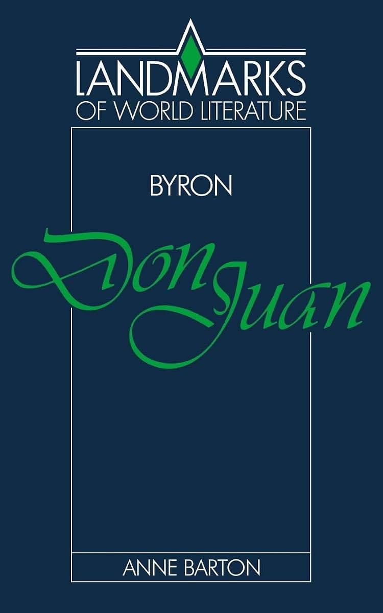Byron: Don Juan (Landmarks of World Literature)