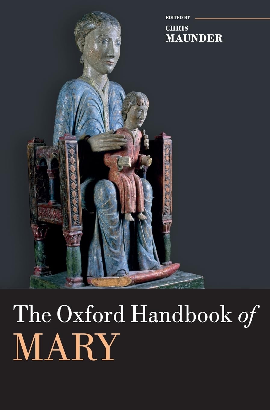 The Oxford Handbook of Mary (Oxford Handbooks)