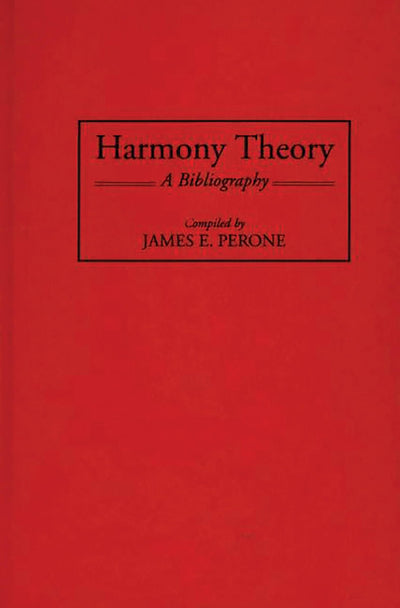 Harmony Theory: A Bibliography (Music Reference Collection)