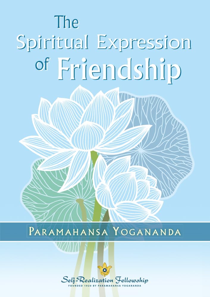 The Spiritual Expression of Friendship