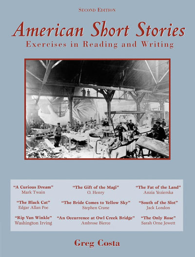 American Short Stories: Exercises in Reading and Writing