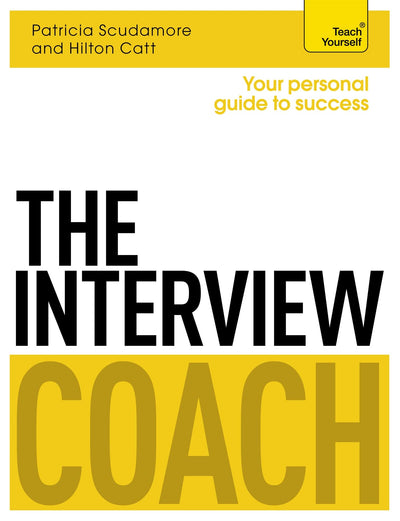 The Interview Coach (Teach Yourself: Business)