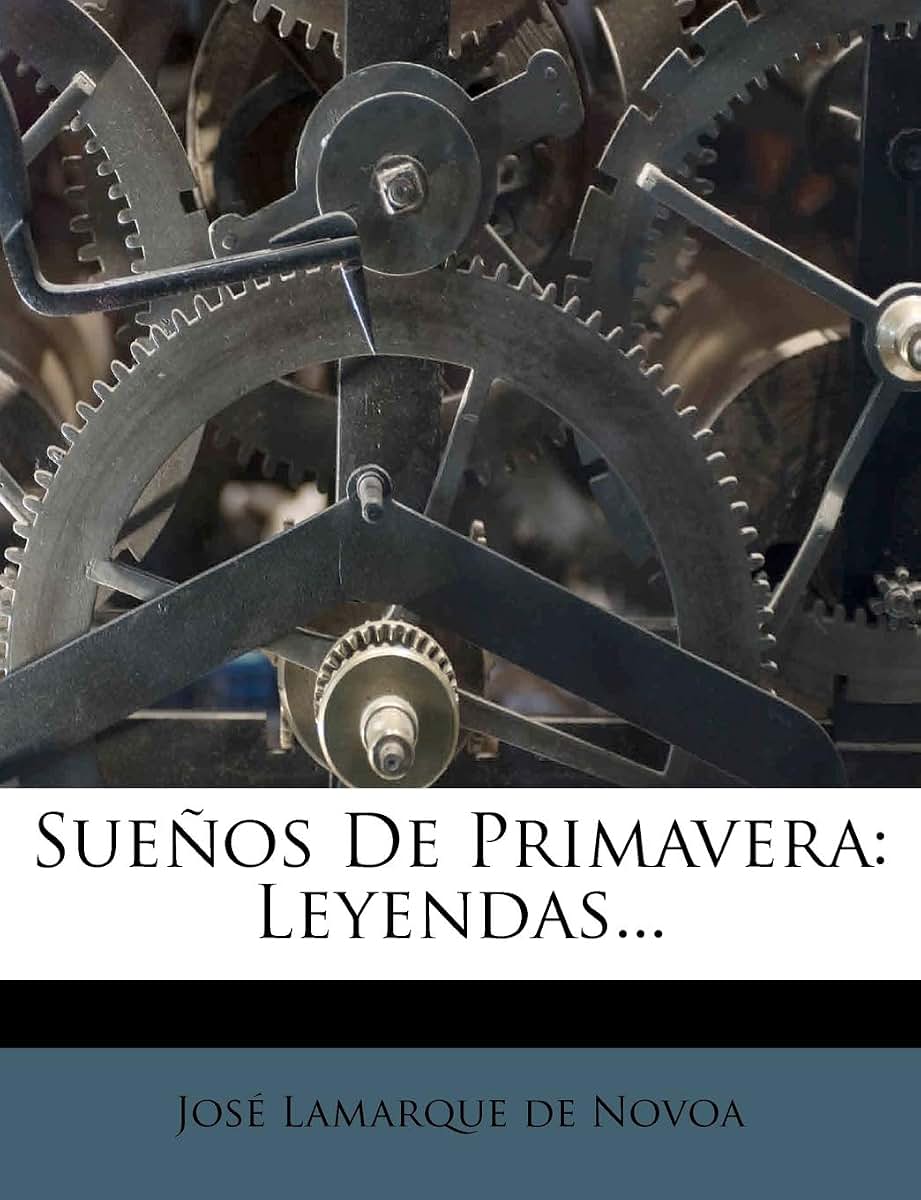 Sueos De Primavera: Leyendas... (Spanish Edition)