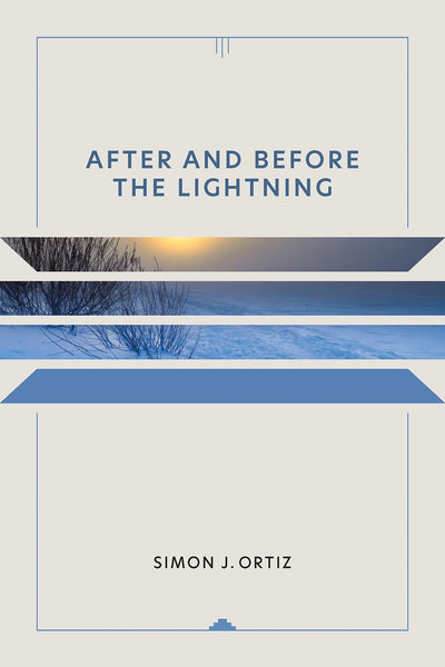 After and Before the Lightning (Volume 28) (Sun Tracks)