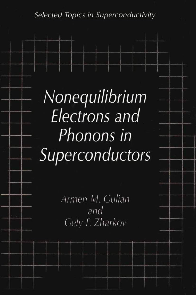 Nonequilibrium Electrons and Phonons in Superconductors: Selected Topics in Superconductivity