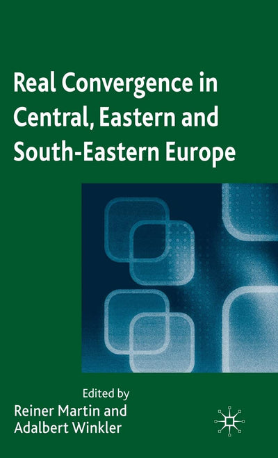 Real Convergence in Central, Eastern and South-Eastern Europe