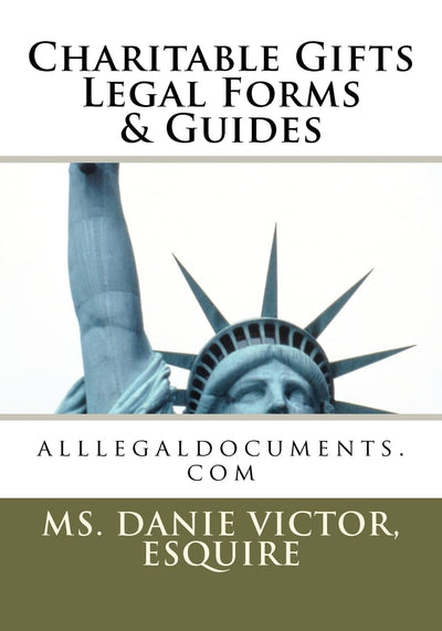 Charitable Gifts Legal Forms & Guides: alllegaldocuments.com