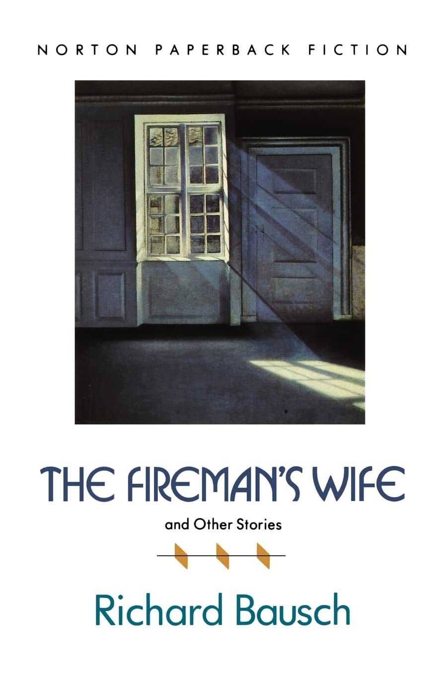The Fireman's Wife and Other Stories (Norton Paperback Fiction)