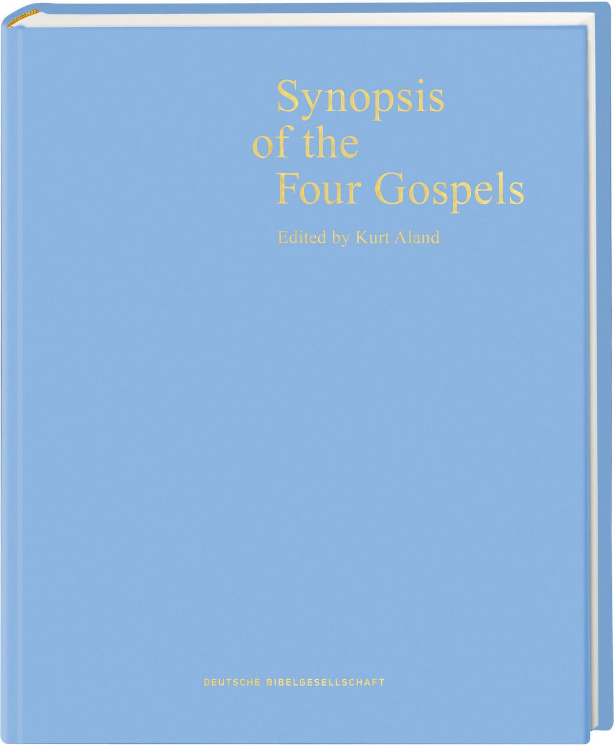 Synopsis of the Four Gospels: Greek - English Edition of the Synopsis Quattuor Evangeliorum