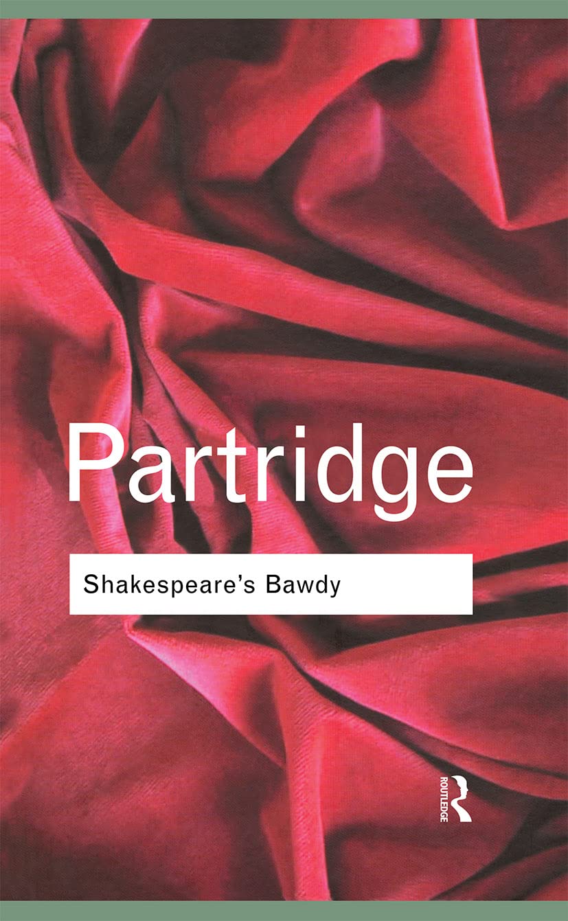 Shakespeare's Bawdy (Routledge Classics)