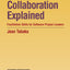 Collaboration Explained: Facilitation Skills for Software Project Leaders