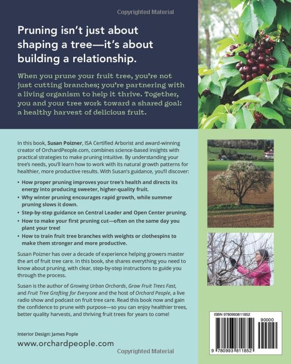 Fruit Tree Pruning: The Science and Art of Cultivating Healthy Fruit Trees (The Complete Fruit Tree Grower?s Collection)