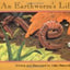 An Earthworm's Life (Nature Upclose) by Himmelman, John