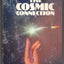 The Cosmic Connection: An Extraterrestrial Perspective (Coronet Books)
