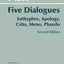 Plato: Five Dialogues: Euthyphro, Apology, Crito, Meno, Phae