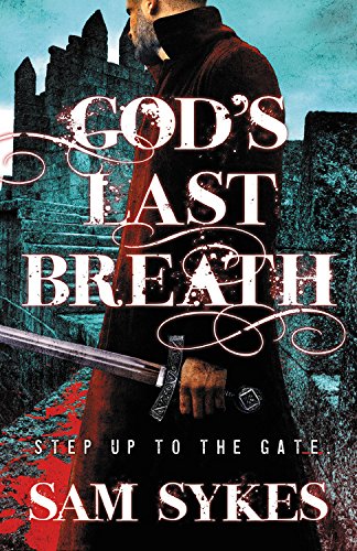 God's Last Breath (Bring Down Heaven, 3)