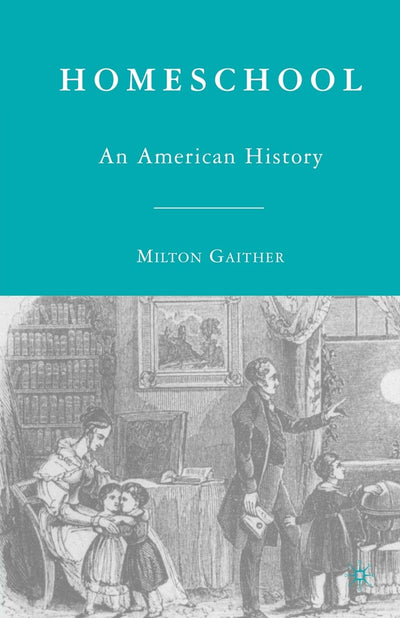 Homeschool: An American History