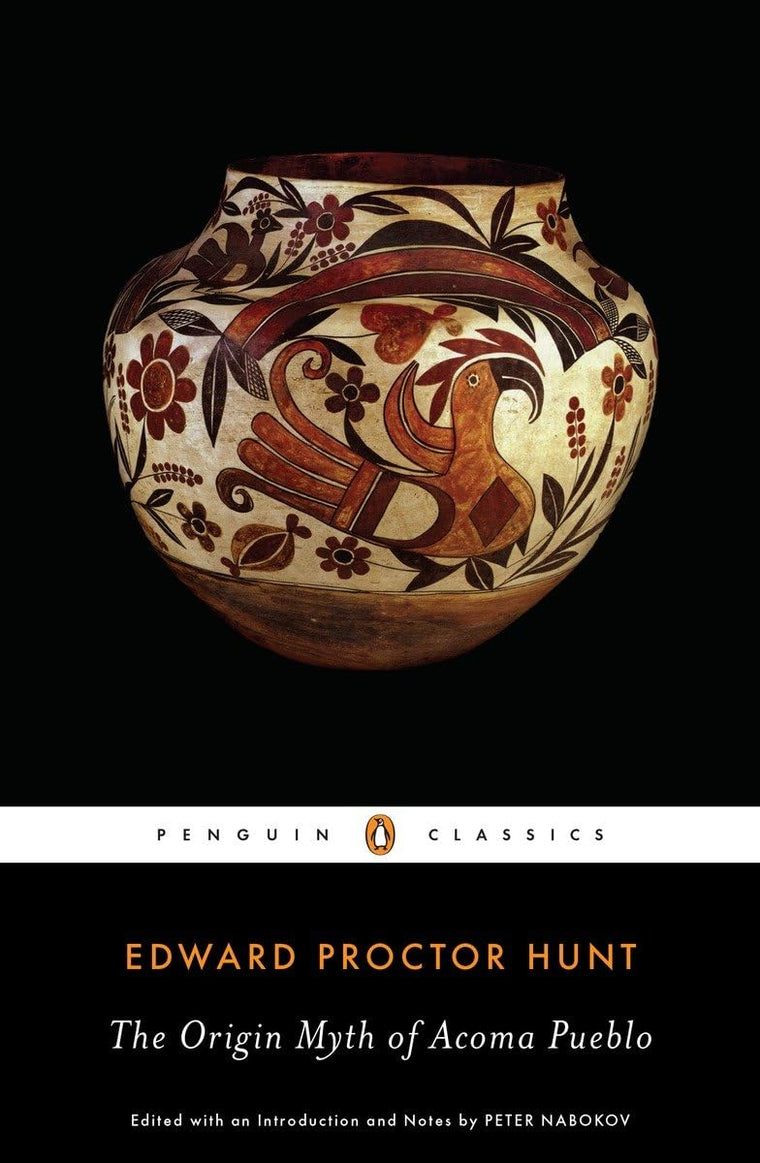 The Origin Myth of Acoma Pueblo (Penguin Classics)