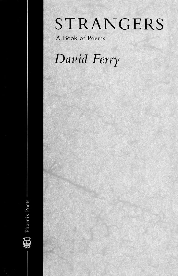 Strangers: A Book of Poems (Phoenix Poets)