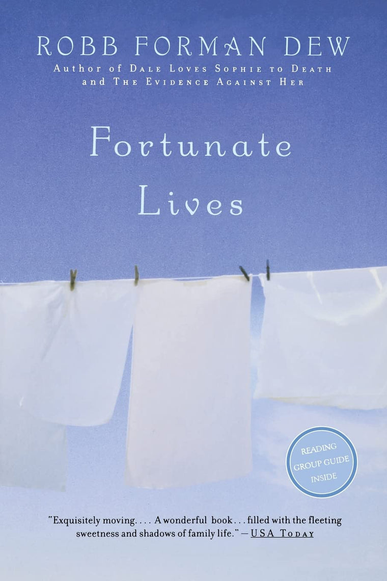 Fortunate Lives: A Novel