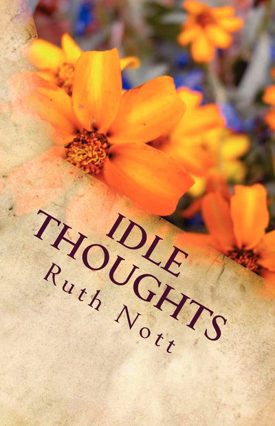 Idle Thoughts: of a Wandering Mind
