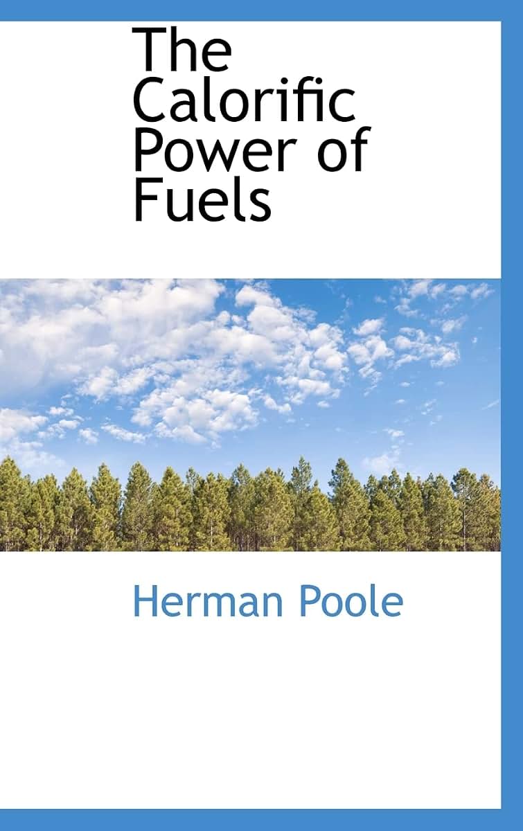 The Calorific Power of Fuels