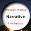 Narrative: The Basics
