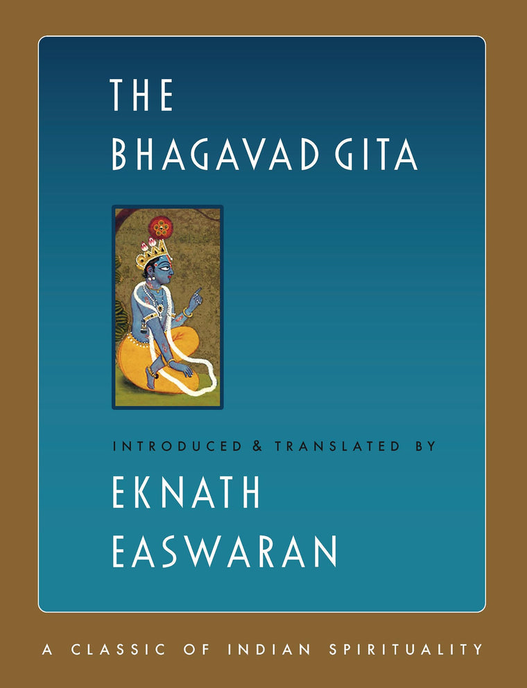 The Bhagavad Gita: Large Print Edition (Easwaran's Classics of Indian Spirituality, 1)