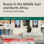 Russia in the Middle East and North Africa (Europa Regional Perspectives)