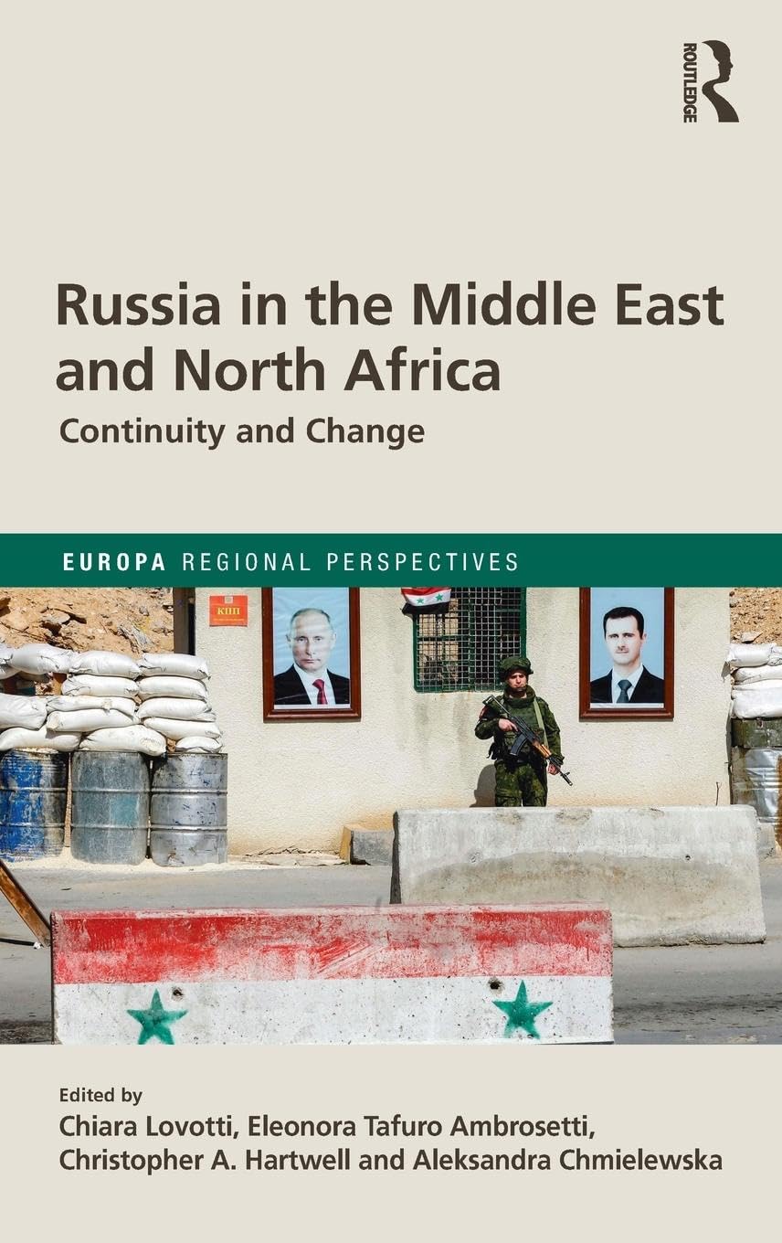 Russia in the Middle East and North Africa (Europa Regional Perspectives)