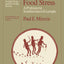 Social Adaptation to Food Stress: A Prehistoric Southwestern Example (Prehistoric Archeology and Ecology series)