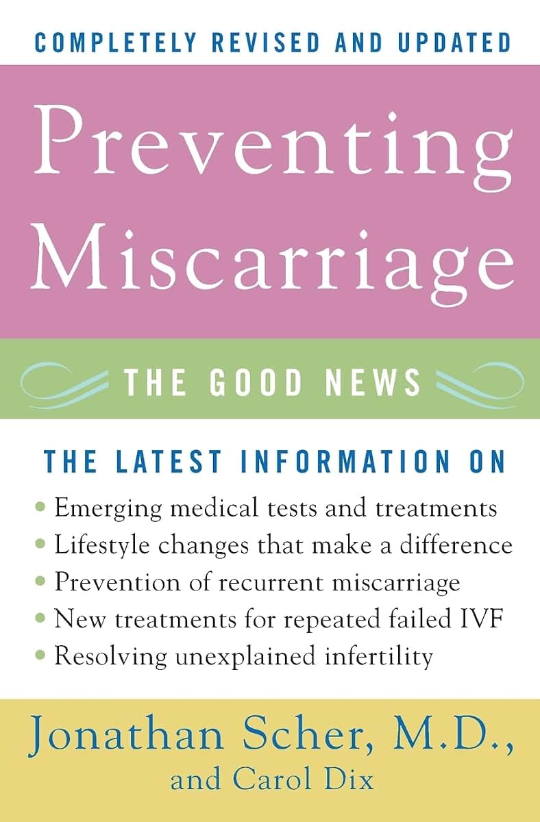 Preventing Miscarriage: The Good News