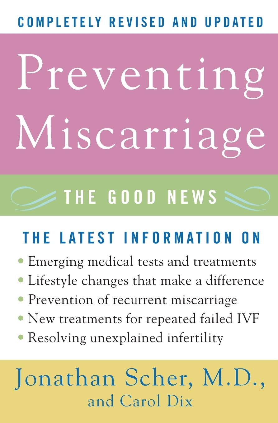 Preventing Miscarriage: The Good News