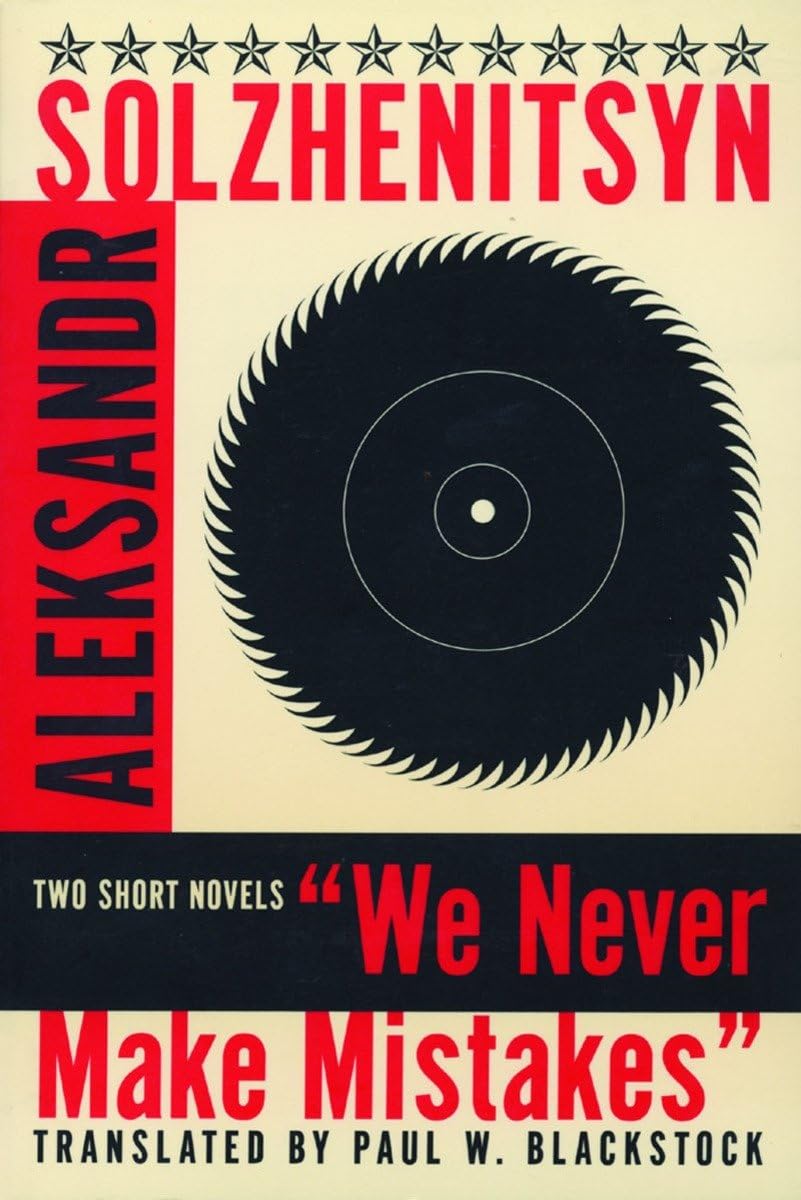 We Never Make Mistakes: Two Short Novels