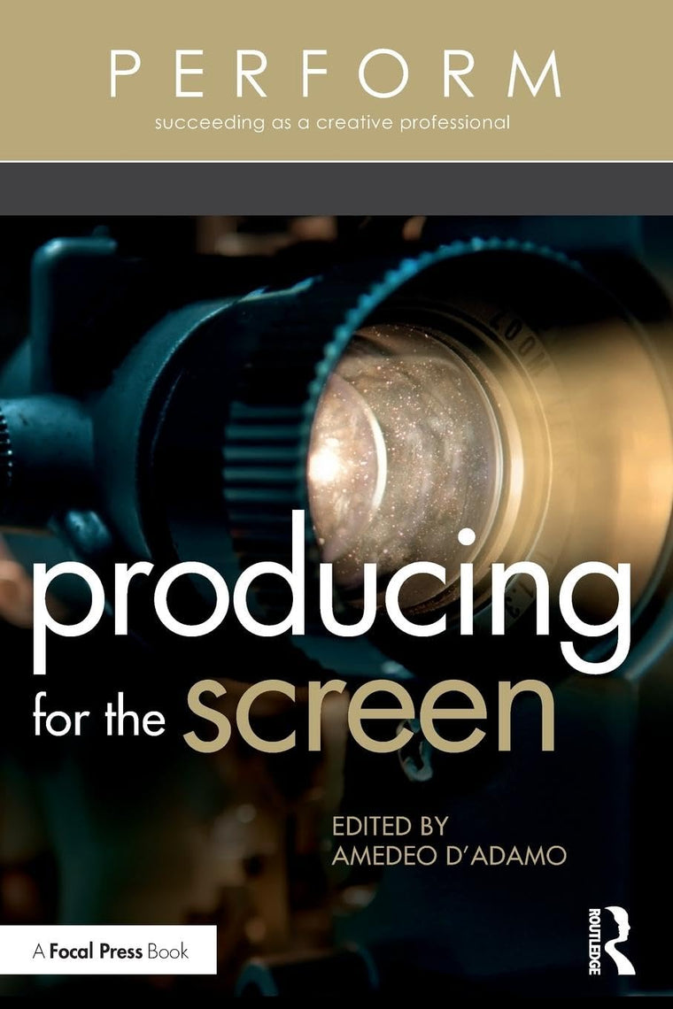 Producing for the Screen (PERFORM)