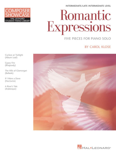 Romantic Expressions: Hal Leonard Student Piano Library Composer Showcase Intermediate/Late Intermediate Level (Composer Showcase Hal Leonard Student Piano Library)