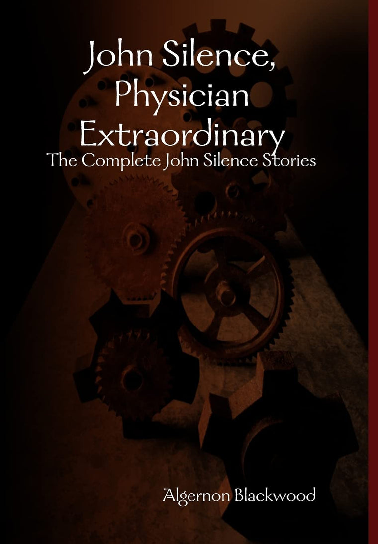 John Silence, Physician Extraordinary
