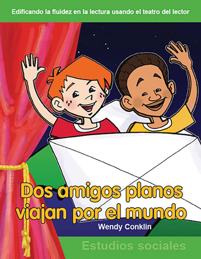 Dos amigos planos viajan por el mundo: Grades 3-4 (Building Fluency Through Reader's Theater)