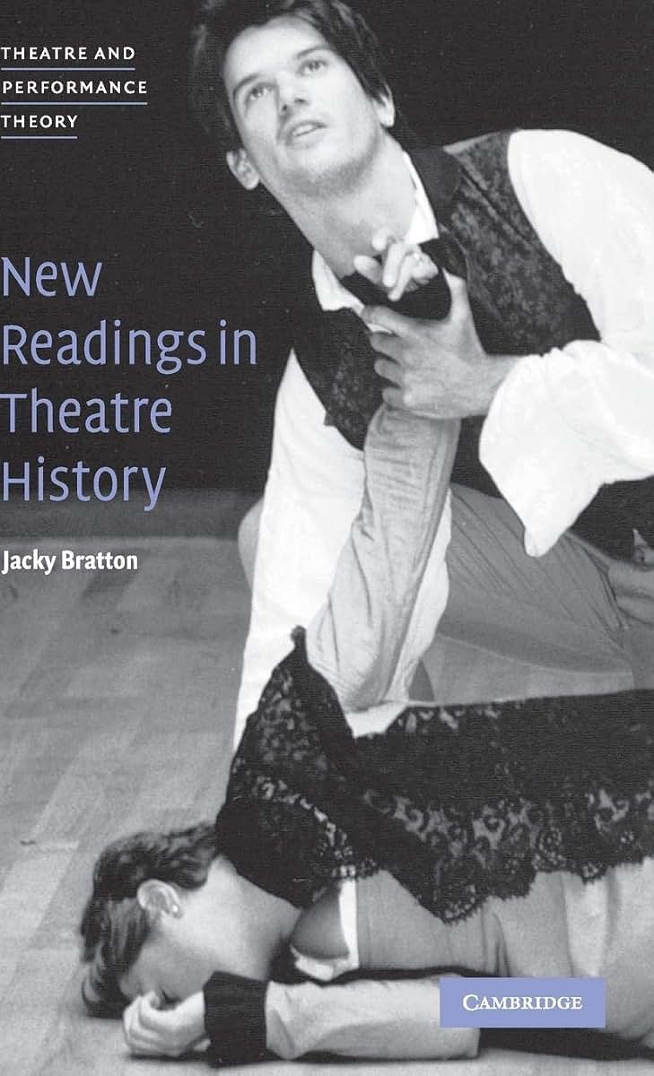 New Readings in Theatre History (Theatre and Performance Theory)