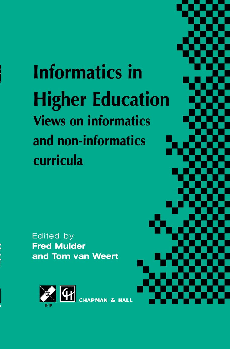 Informatics in Higher Education (IFIP Advances in Information and Communication Technology)