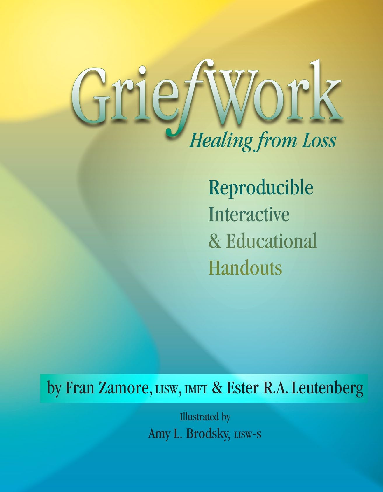 The GriefWork Companion - Activities for Healing