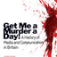 Get Me a Murder a Day!: A History of Media and Communication in Britain