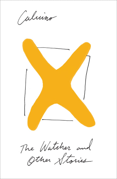 The Watcher and Other Stories by Italo Calvino
