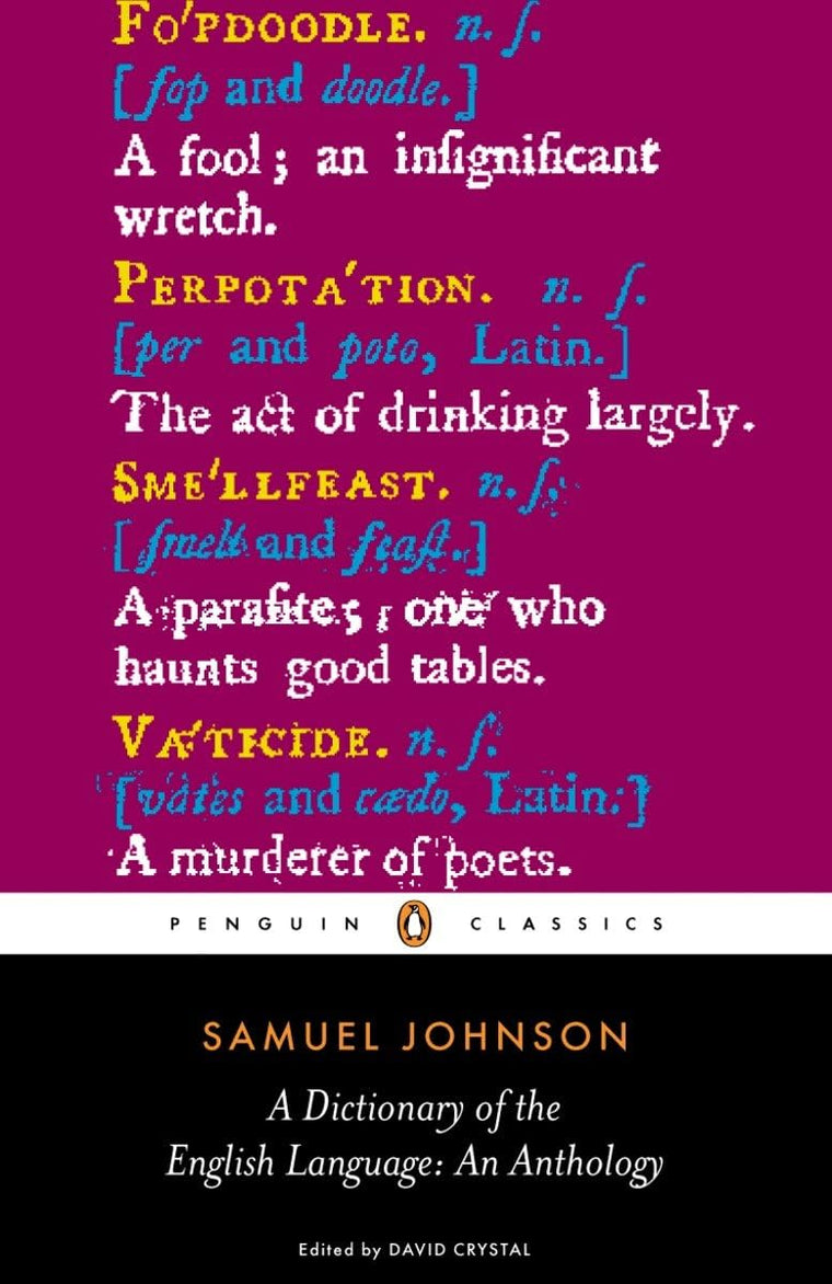 A Dictionary of the English Language: An Anthology (Penguin Classics)
