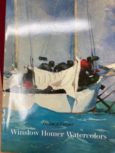 Winslow Homer Watercolors by Helen A. Cooper