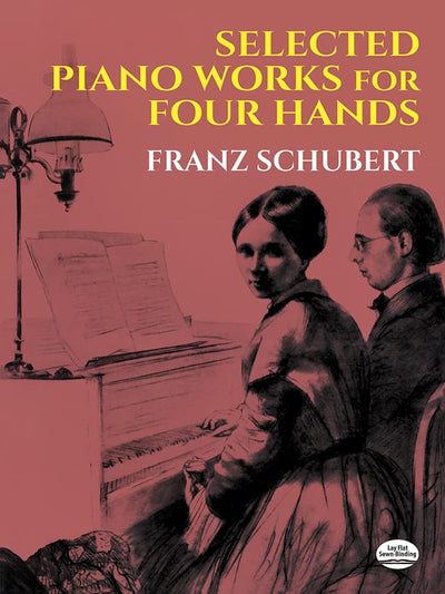Selected Piano Works for Four Hands (Dover Classical Piano Music: Four Hands)